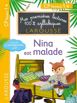 cover image of Premières lectures syllabiques--Nina est malade (Niveau 1)